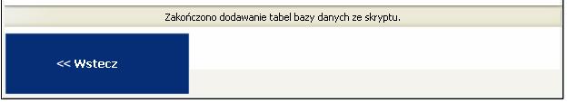 Gdy dodawanie tabel dobiegnie końca, zostaniemy poinformowani o tym komunikatem wyświetlającym się na dolnym pasku okna. 1.2.4.