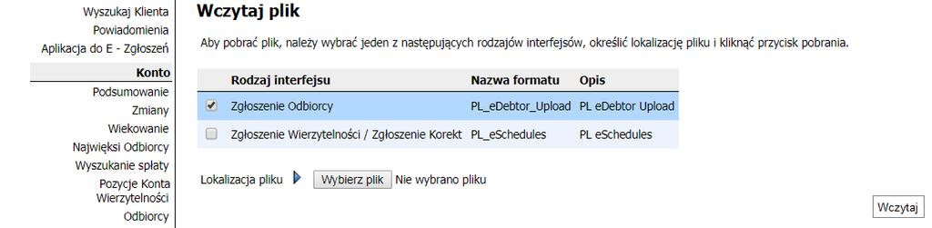 Wczytanie pliku Po wygenerowaniu plików w e-zgłoszeniach należy je wczytać bezpośrednio do BibbyNet. 1.