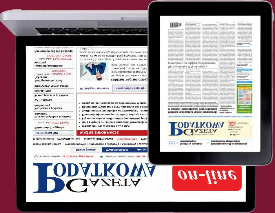 Gazeta Podatkowa w wersji on-line www.gazetapodatkowa.pl Cena dostępu na II półrocze 2019 r. 174 zł (141,46 zł netto + 23% VAT) dla nieposiadających prenumeraty UWAGA! Niższe ceny na kolejne dostępy!
