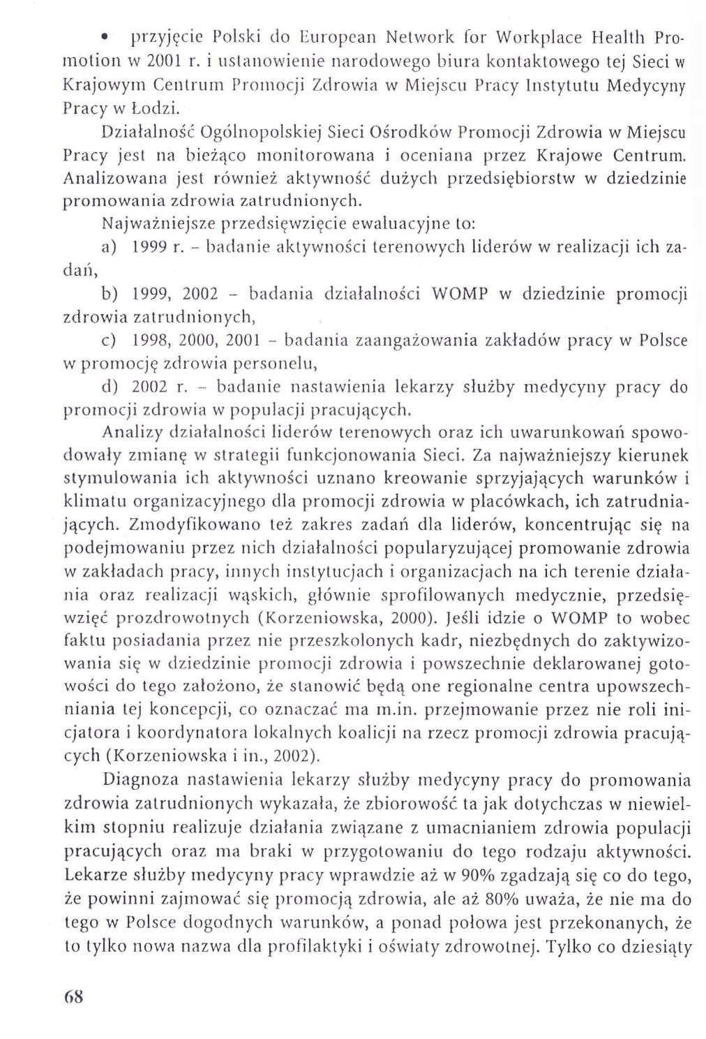 przyjęcie Polski do European Network for Workplace Health Promotion w 2001 r.