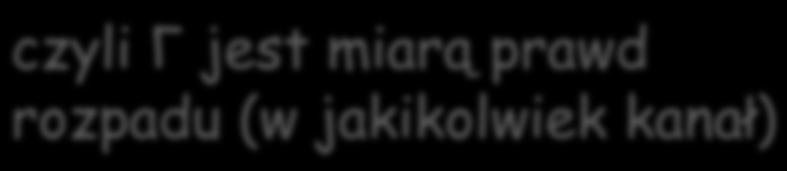 stanu o energii W r w układzie cms: wtedy: Amplitudę w funkcji energii