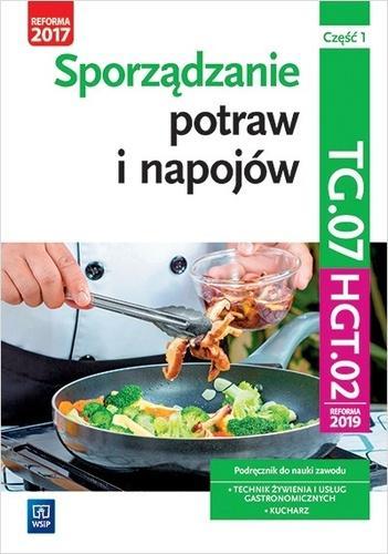 0 Wyposażenie i zasady bhp w gastronomii Sporzadzanie potraw i napojów. Część. Marzanna Zienkiewicz.../0 Technologie gastronomiczne Sporzadzanie potraw i napojów. Część. Marzanna Zienkiewicz. Sporzadzanie potraw i napojów. Część. Anna Kmiołek-Gizara.