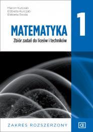 WYKAZ PODRĘCZNIKÓW DO KLASY PIERWSZEJ ROK SZKOLNY 2019/2020 DLA UCZNIÓW PO SZKOLE PODSTAWOWEJ Matematyka Matematyka Podręcznik do liceów i techników.