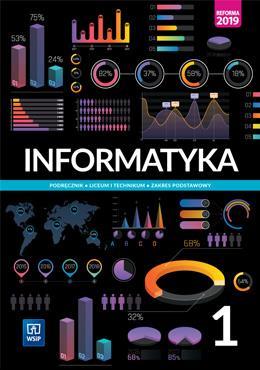 Informatyka Informatyka. Podręcznik. Klasa 1.