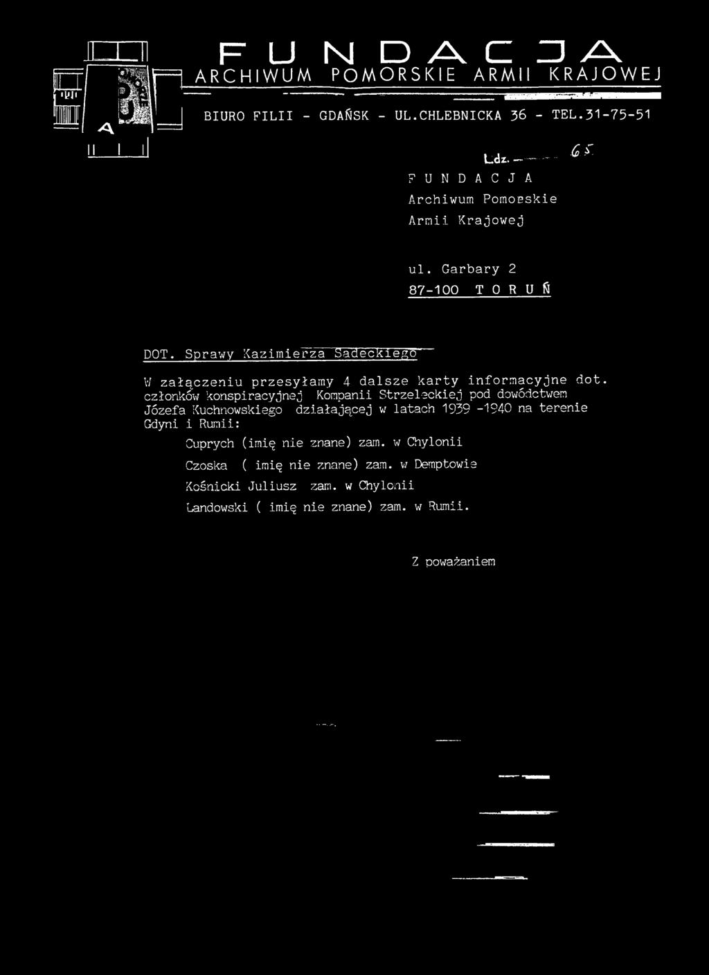 Sprawy' Kazimierza S ą d eck iego- W załączeniu przesyłamy 4 dalsze karty informacyjne dot.