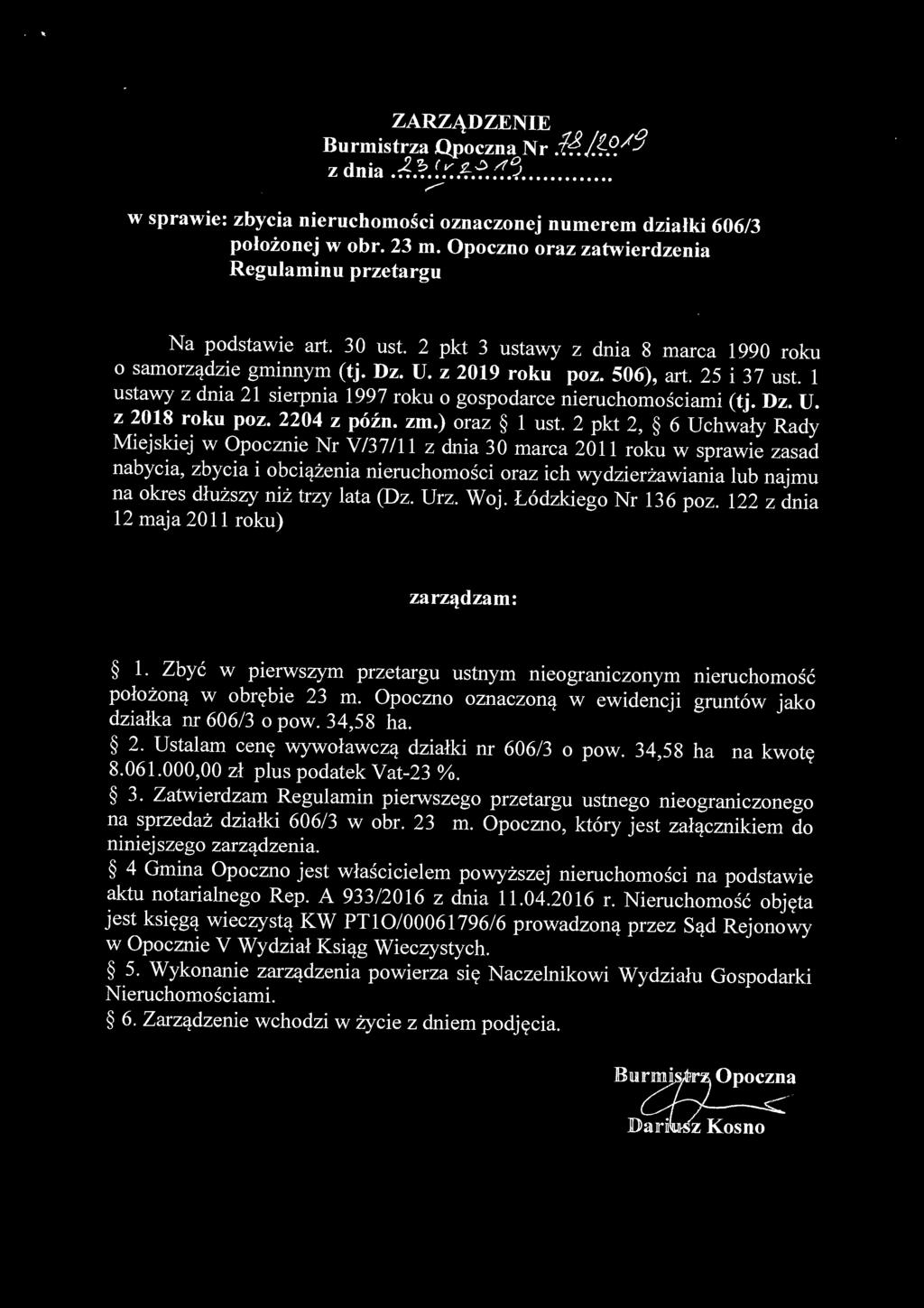 1 ustawy z dnia 21 sierpnia 1997 roku o gospodarce nieruchomościami (tj. Dz. U. z 2018 roku poz. 2204 z późn. zm.) oraz 1 ust.