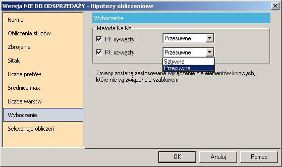 Wyboczenie Definicja rodzaju konstrukcji z uwagi na obliczenie długości wyboczeniowych przez współczynniki Ka Kb.