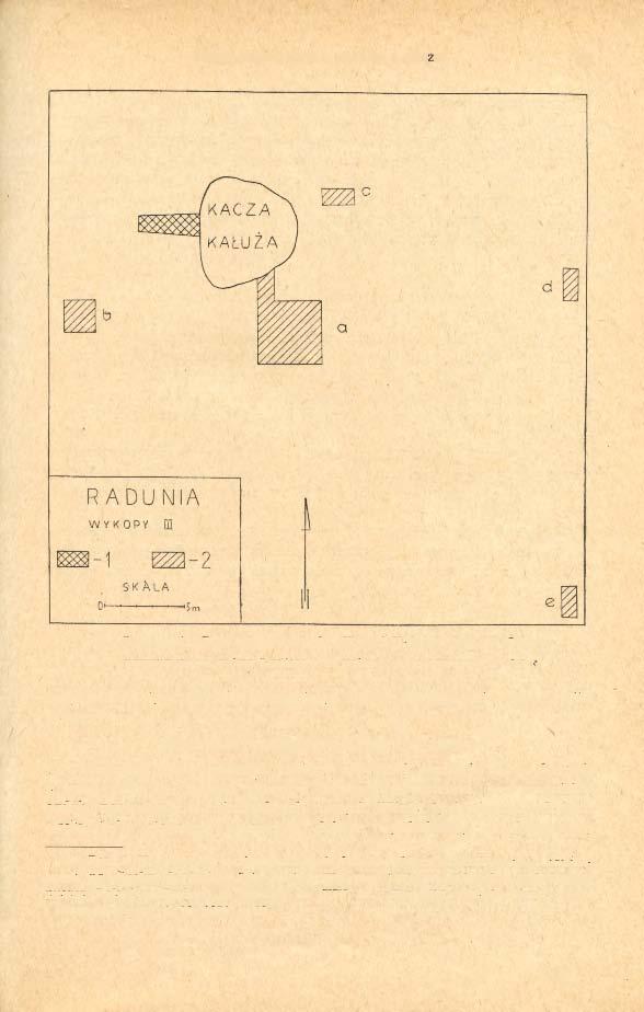 KRĘGI KULTOWE NA RADUNI I ŚLĘŻY 63 Ryc. 7. Radunia. Plan wykopów koło Kaczej Kałuży". Rys. J. Halicki 1 przypuszczalny wykop Lustiga; 2 wykopy przeprowadzone w 1955 r.