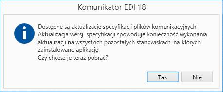 1.4 Aktualizacja Program posiada dwa moduły aktualizacji: aktualizacja programu aktualizowane są wszystkie komponenty aplikacji, aktualizacja plików komunikacyjnych aktualizowana jest specyfikacja