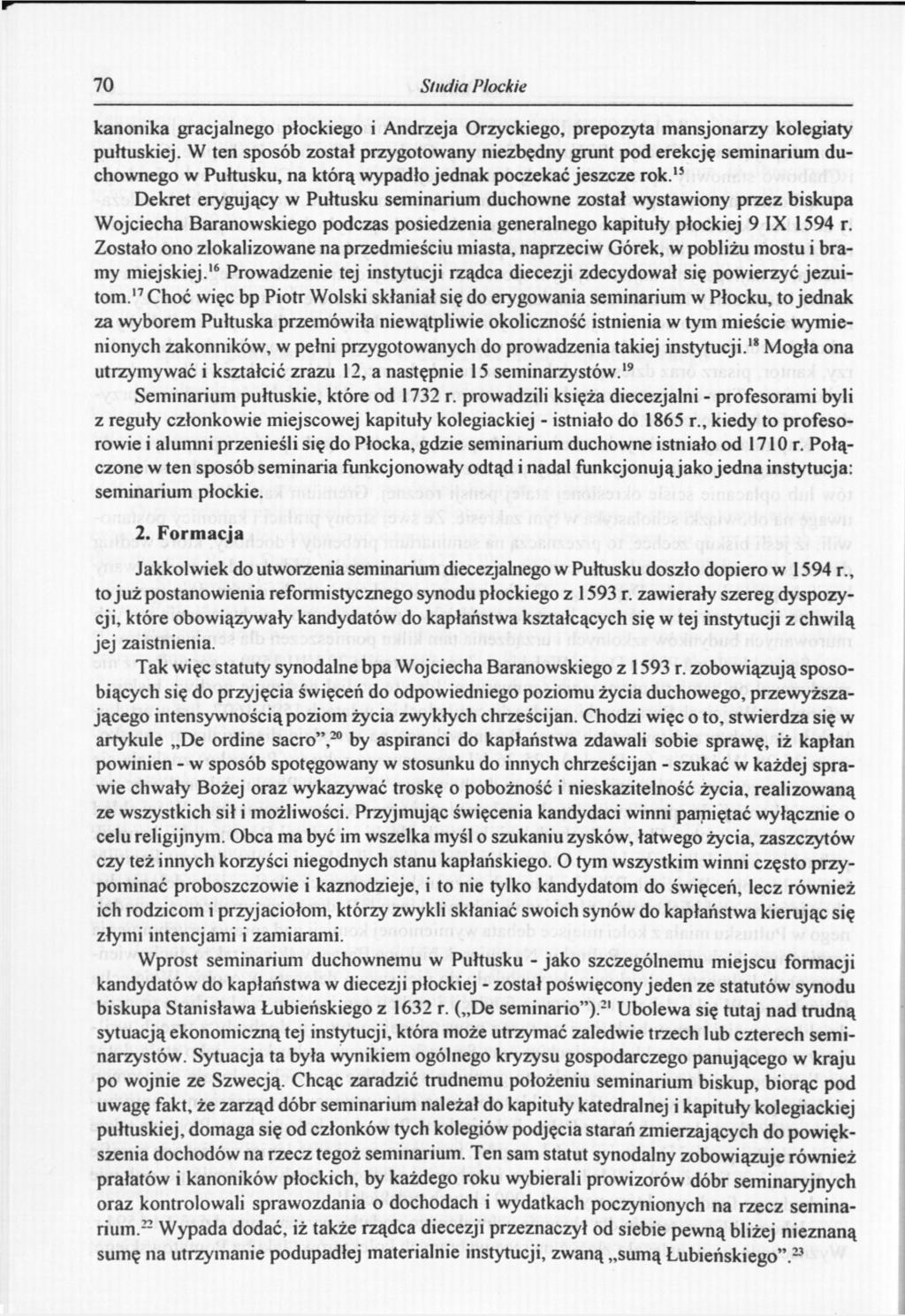 70 Studia Płockie kanonika gracjalnego płockiego i Andrzeja Orzyckiego, prepozyta mansjonarzy kolegiaty pułtuskiej.