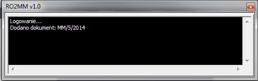 dokument MM: Jeśli nie było błędów okno zniknie po około 2s.