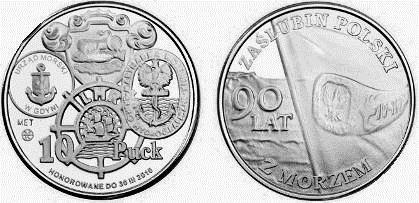10 Puck 90 lat zaślubin Polski z morzem Emisja: luty 2010 Średnica: 32 mm Emisja: luty 2010 Średnica: 32 mm Metal: mosiądz Nakład: 3000 szt.