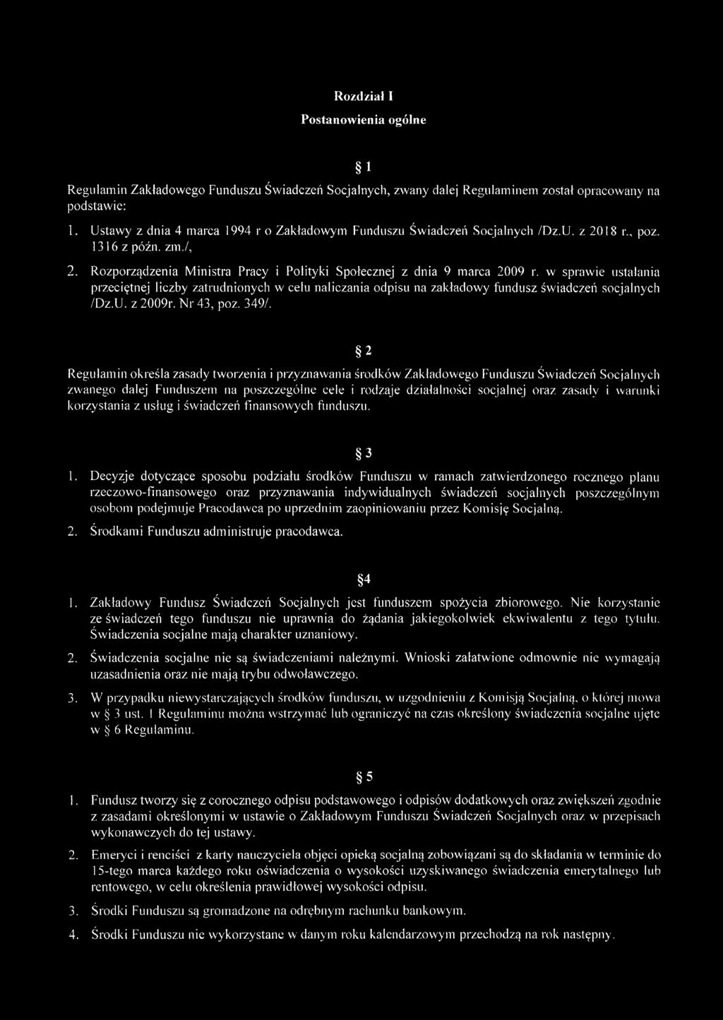 w sprawie ustalania przeciętnej liczby zatrudnionych w celu naliczania odpisu na zakładowy fundusz świadczeń socjalnych /Dz.U. z 2009r. Nr 43, poz. 349/.