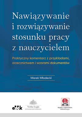 OŚWIATA 228 str. B5 cena 180,00 zł symbol PGK1260e Jakub Szajdziński Konrad Cioczek Karol Zaczek Martyniusz Rak Ochrona danych osobowych w placówkach oświatowych. Praktyczny poradnik.