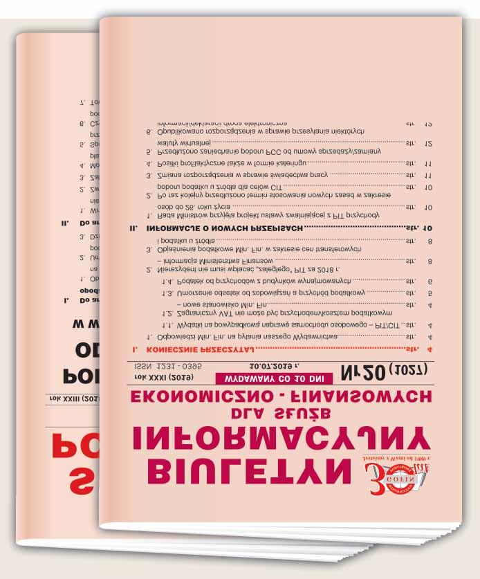 CZASOPISMA wersje drukowane Ukazuje się co 10 dni Główne działy tematyczne Czasopisma: Koniecznie przeczytaj Nowe przepisy prawne Kompleksowe opracowania Podatek VAT Podatek dochodowy od osób