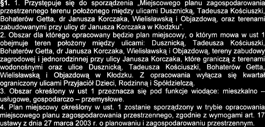 9 ze zm.). Rada Miejska w Ktodzku uchwala co nastepuje: 51. 1.