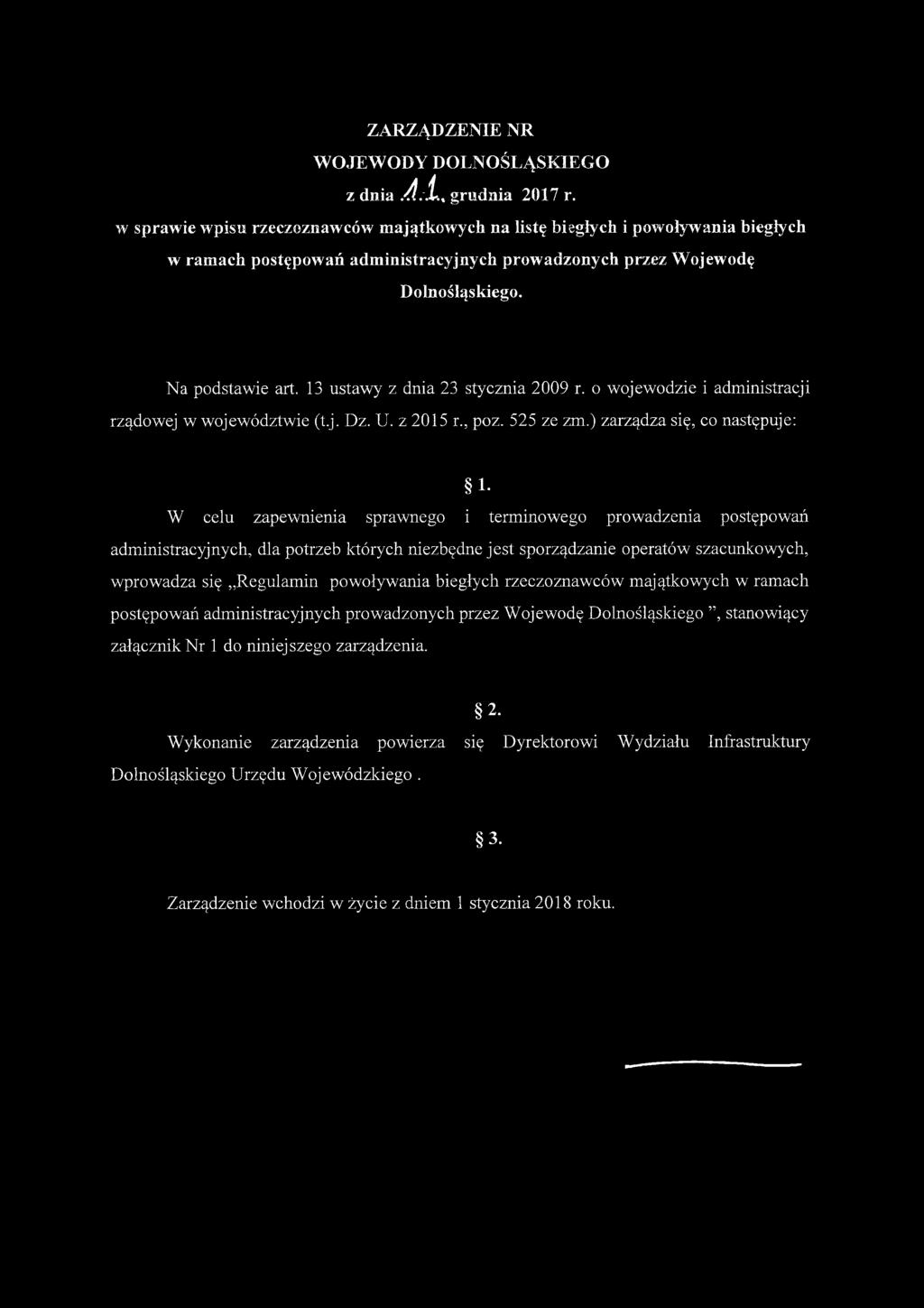 13 ustawy z dnia 23 stycznia 2009 r. o wojewodzie i administracji rządowej w województwie (t.j. Dz. U. z 2015 r., poz. 525 ze zm.