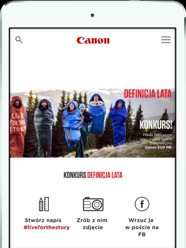 Canon - Achivers Przygotowaliśmy konkurs o nazwie Definicja Lata, w którym do wygrania był aparat Canon EOS M6 i wiele innych nagród.