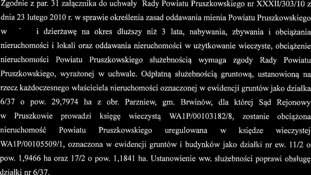 Uzsdnienie Zodnie z pr. 1 złącznik do uchwły Rdy Powitu Pruszkowskieo nr XXXl1//1 z dni 2 luteo 21 r.