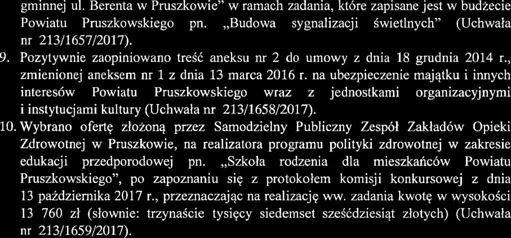 minnej ul. erent w Pruszkowie" w rmch zdni, które zpisne jest w budżecie Powitu Pruszkowskieo pn.,,udow synlizc:ji świetlnych" (Uchwł nr 21/1657/217). 9.
