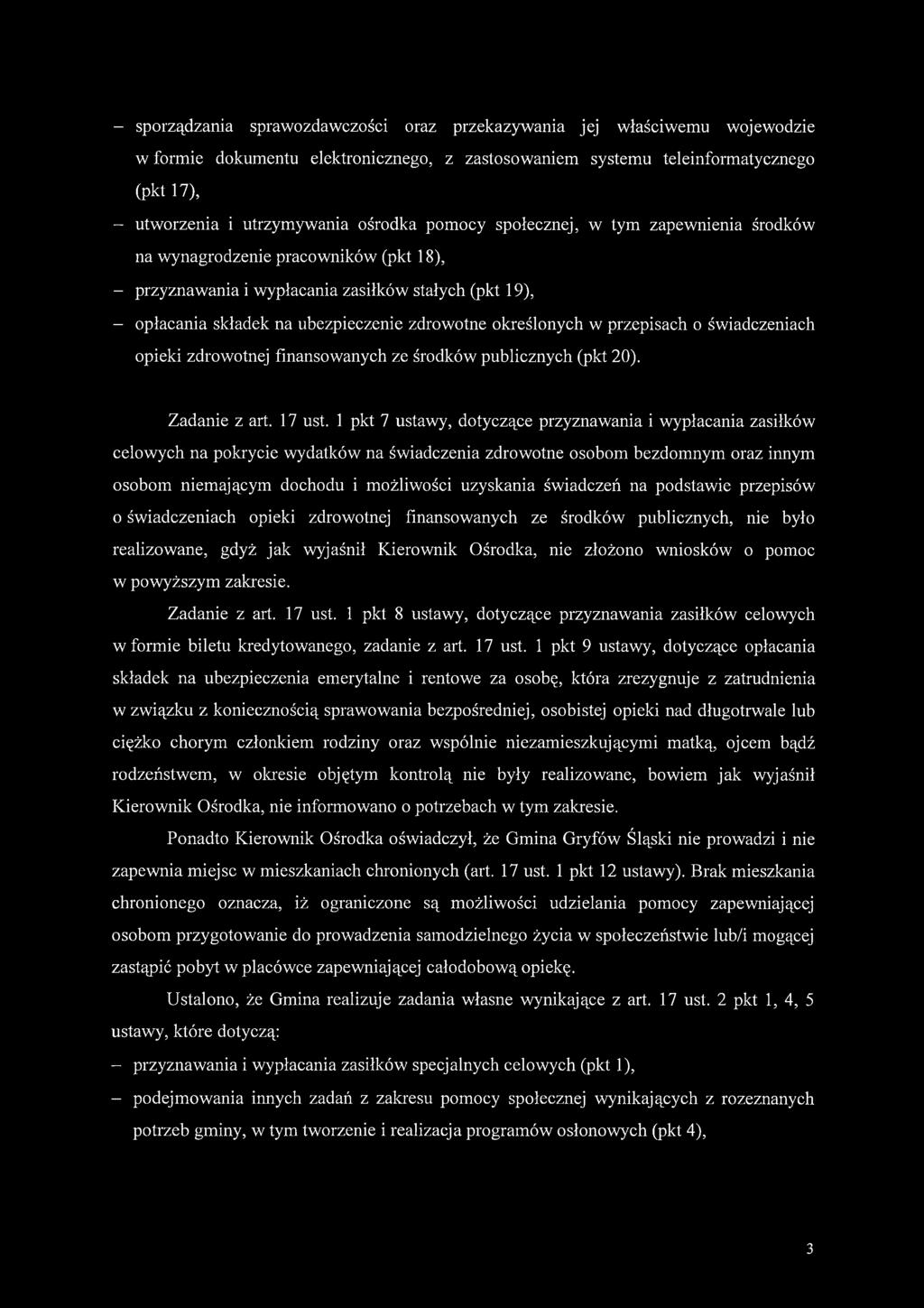 określonych w przepisach o świadczeniach opieki zdrowotnej finansowanych ze środków publicznych (pkt 20). Zadanie z art. 17 ust.