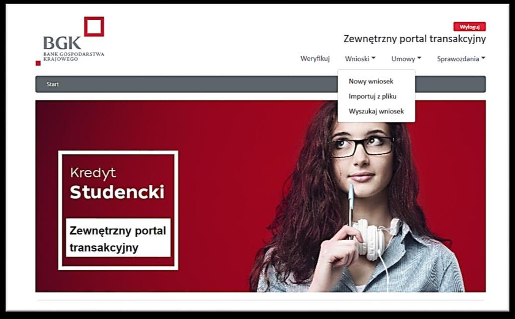 4 REJESTRACJA WNIOSKU Na ekranie Menu głównego (Ekran 7) po wybraniu 4.1 Nowy wniosek 4.2 Importuj z pliku 4.