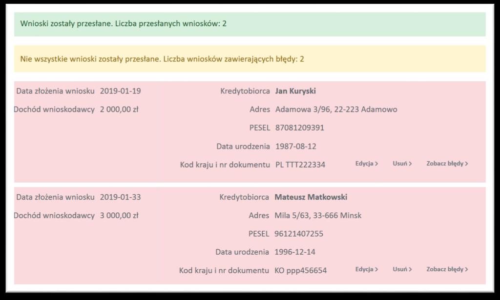 (Rys. 8) (Rys. 9) Użytkownik po poprawieniu błędów używa akcji formatki Wprowadź nowe wnioski. i ponownie może przejść do 4.