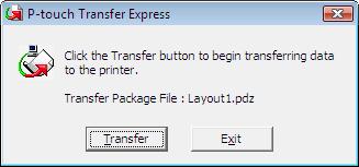 Przesyłanie szablonów za pomocą aplikacji P-touch Transfer Express (tylko systemy Windows ) Przesyłanie pliku pakietu transferu (.