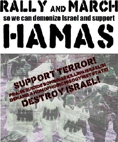 Wiec i marsz na rzecz demonizowania Izraela, i poparcia dla Hamasu. Popieraj terroryzm! Brawa dla samobójców zabijających Izraelczyków! Domagaj się państwa homofobów i mizoginów! Zniszczyć Izrael!
