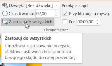 Dźwięk możesz wybrać z listy rozwijanej rodzaj dźwięku towarzyszącego przejściu slajdu; Czas trwania określ, ile sekund będzie trwało przejście do slajdu; Zastosuj do wszystkich kliknij tę opcję,