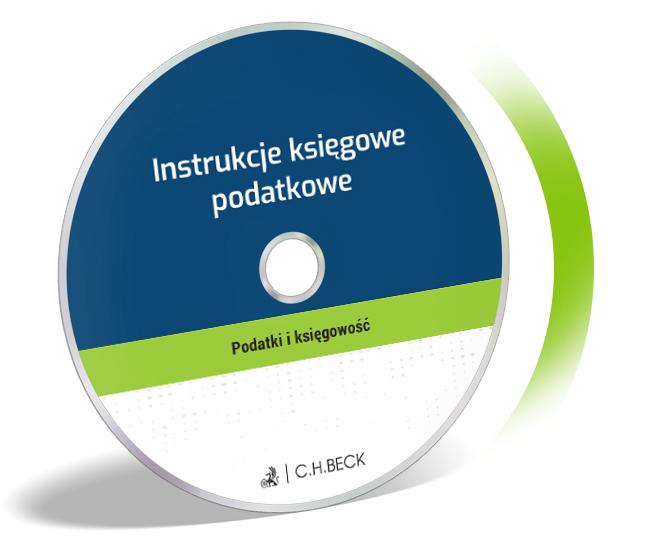 Spis treści płyty CD Instrukcje księgowe i podatkowe Sprawdź spis wzorów I Instrukcje w zakresie realizacji obowiązków z obszaru rachunkowości i księgowości 1. Bilans jednostki małej 2.