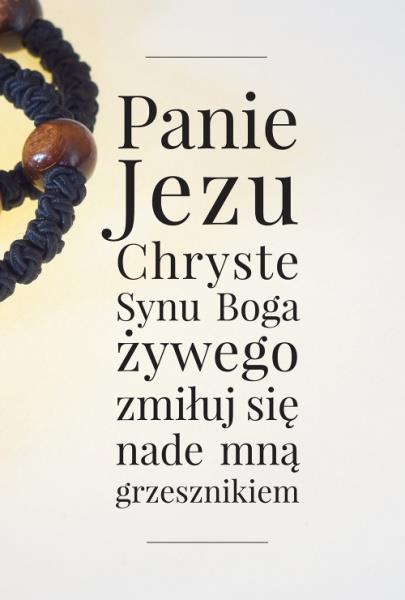 Kościół wschodni zna bardzo piękną modlitwę, tzw. Modlitwę Jezusową, polegającą na wzywaniu Jego imienia za pomocą formuły zbliżonej do okrzyku Bartymeusza.