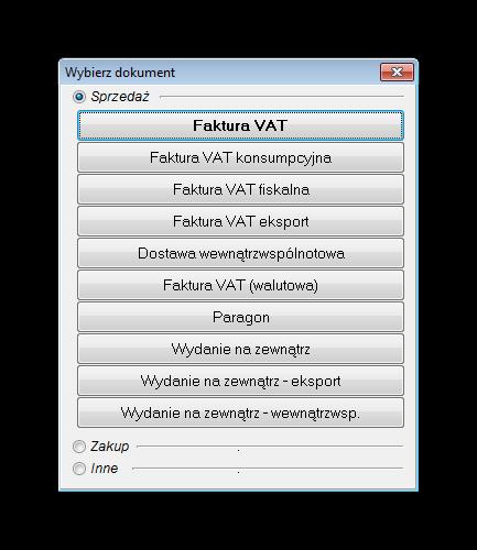 Okno to służy do wskazania jaki dokument i z jakiej grupy (Sprzedaż, Zakup, Inne) chcemy wystawić.