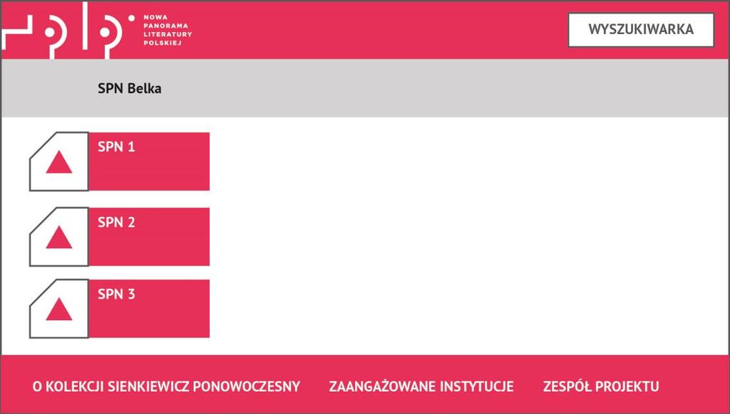 Poziom 2. Wybór modułu Strona główna kolekcji Sienkiewicz ponowoczesny/strona wyboru modułu. Wykorzystujemy schemat wykorzystany wcześniej w kolekcji PrusPlus (http://nplp.