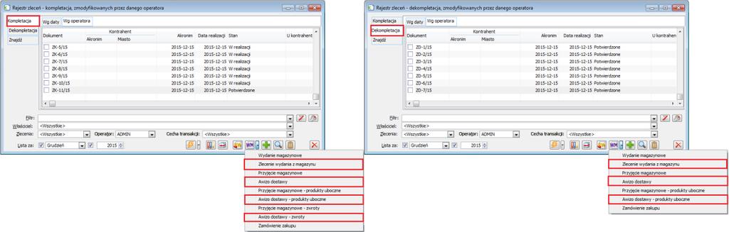 3.3.5 Nowe opcje generowania dokumentów AWD i ZWM ze zleceń kompletacji i dekompletacji We wszystkich miejscach w systemie, gdzie dostępne są opcje generowania dokumentów WM/PM z ZK/ZD udostępniono