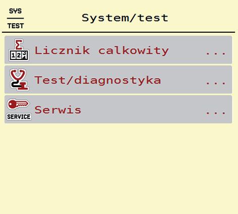 Obsługa AXENT ISOBUS.9 System/test To menu służy do wprowadzania ustawień systemowych i testowych dotyczących sterownika maszyny. Wywołać menu aufrufen. Rysunek.