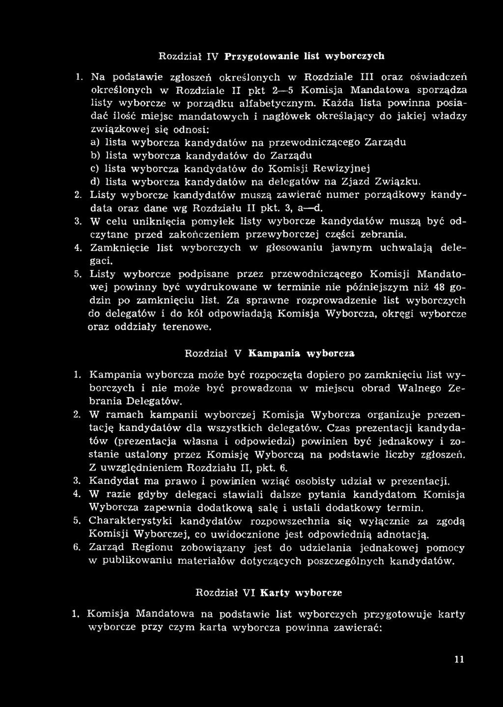 L isty w yborcze kandydatów muszą zaw ierać num er porządkow y k an d y d ata oraz dane wg Rozdziału II pkt. 3,