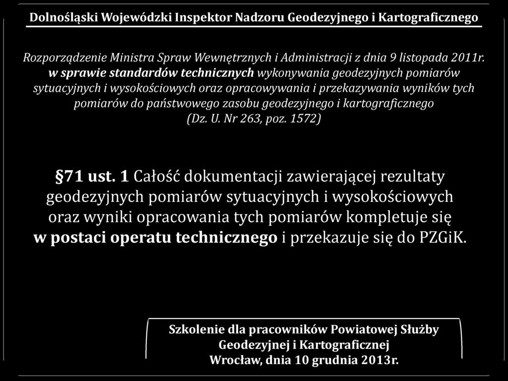 Rozporządzenie Ministra Spraw Wewnętrznych i Administracji z dnia 9 listopada 2011r.