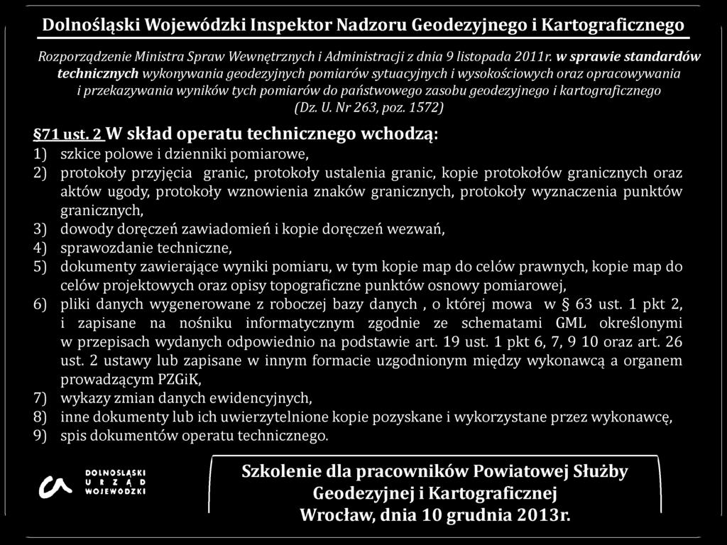 kartograficznego (Dz. U. Nr 263, poz. 1572) 7 1 ust.