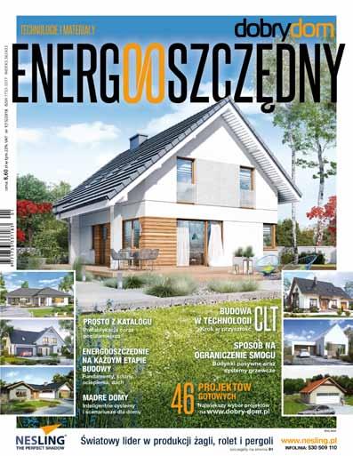 Media kit 2019 DOBRY DOM ENERGOOSZCZĘDNY Profil magazynu Dobry Dom Energooszczędny to obszerny, szczegółowy katalog projektów domów uznanych pracowni architektonicznych.