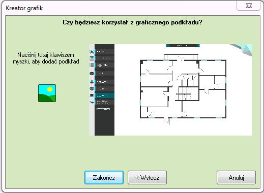 będzie służył jako podkład. Po wybraniu podkładu klikamy przycisk Zakończ.