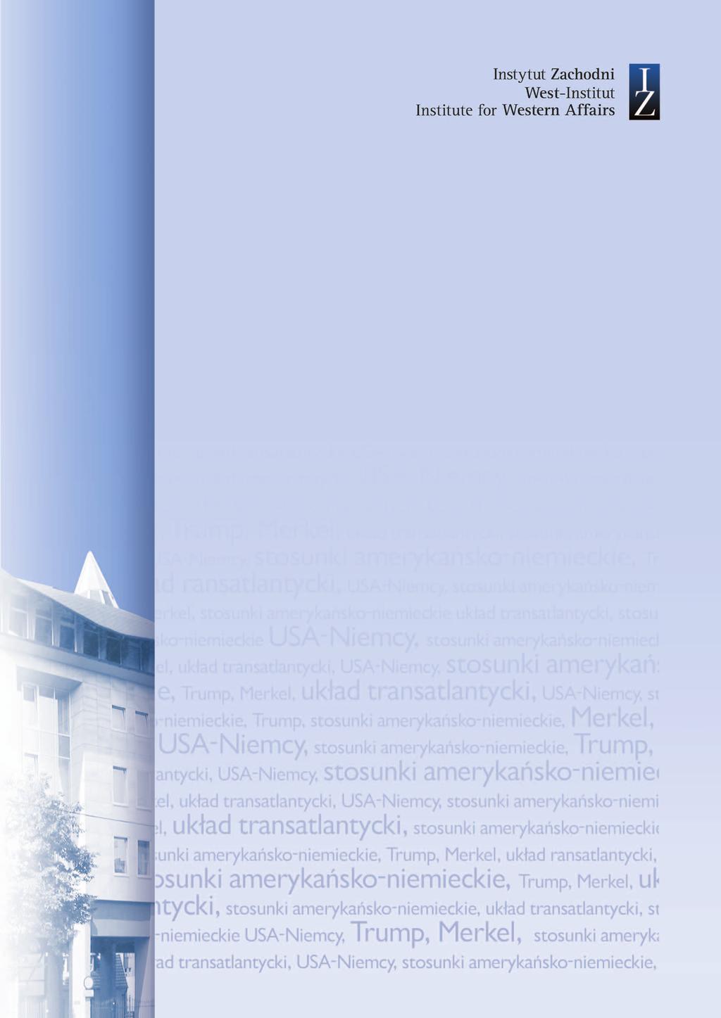 NR 28(I) IZ Policy Papers Prezydentura Trumpa i kryzys