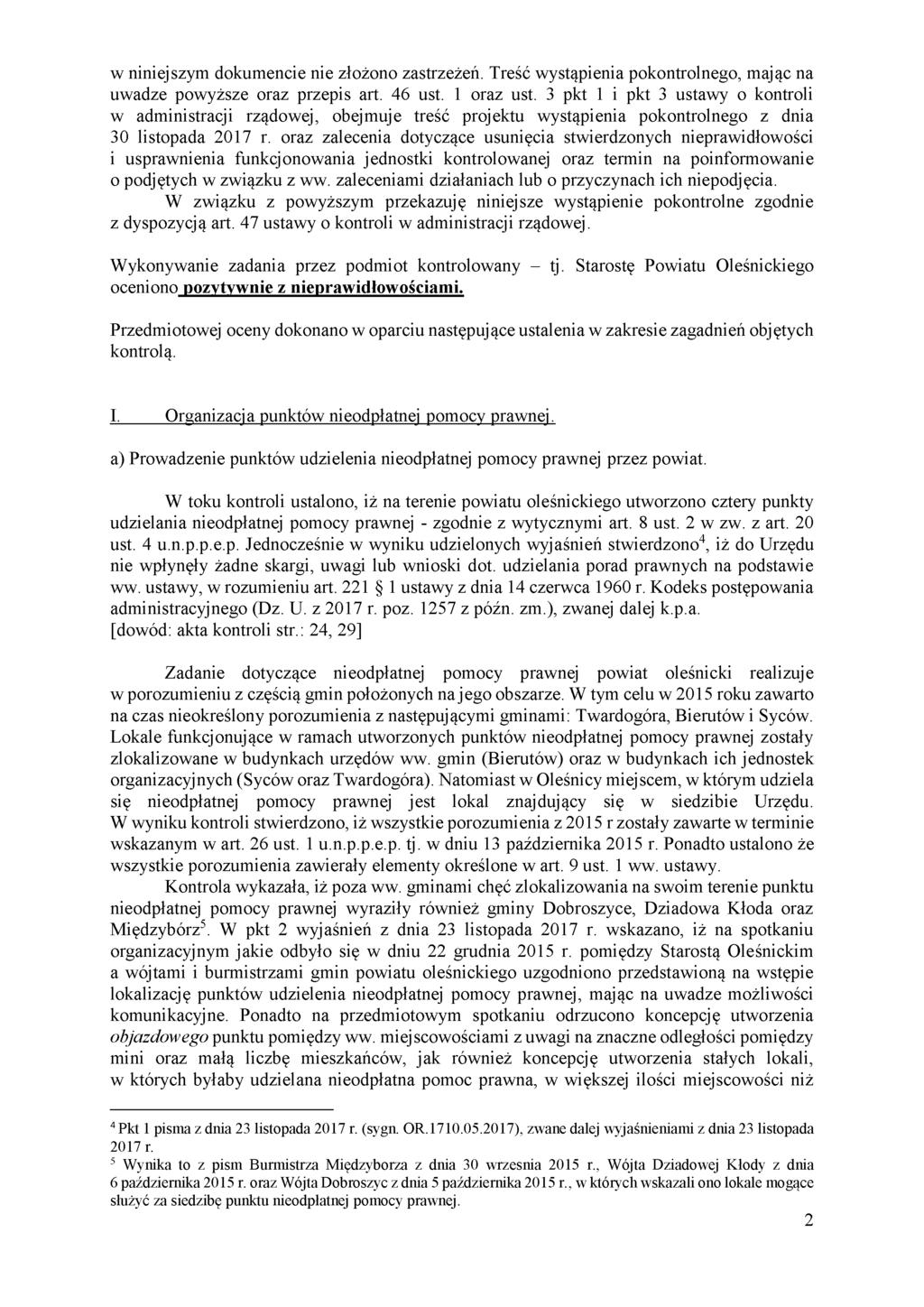 w niniejszym dokumencie nie złożono zastrzeżeń. Treść wystąpienia pokontrolnego, mając na uwadze powyższe oraz przepis art. 46 ust. 1 oraz ust.