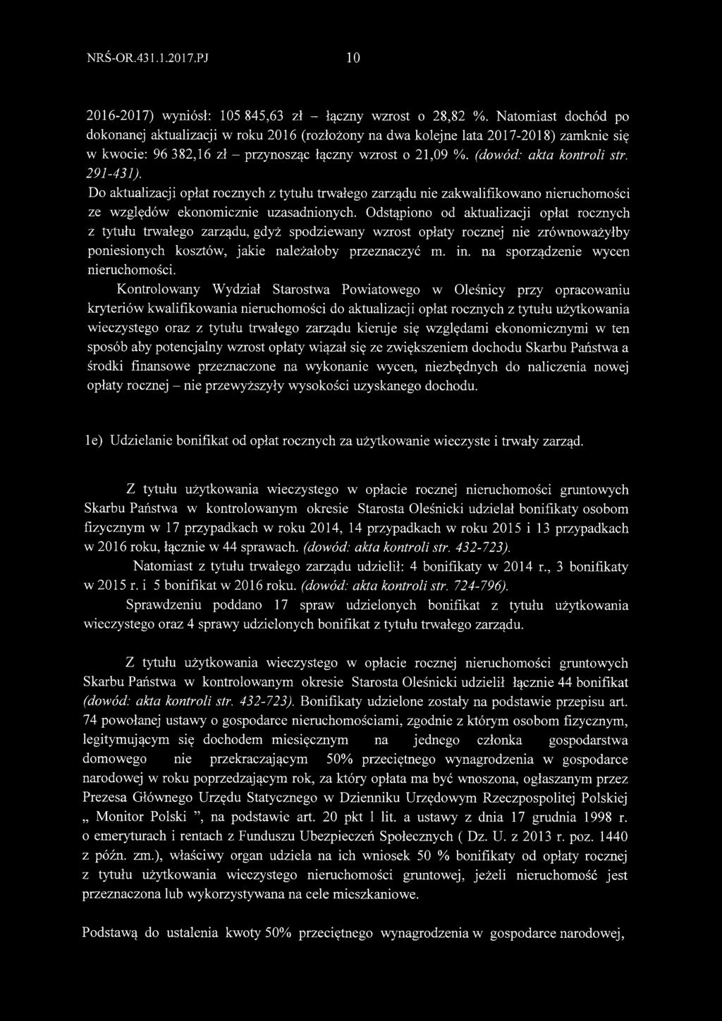 291-431). Do aktualizacji opłat rocznych z tytułu trwałego zarządu nie zakwalifikowano nieruchomości ze względów ekonomicznie uzasadnionych.