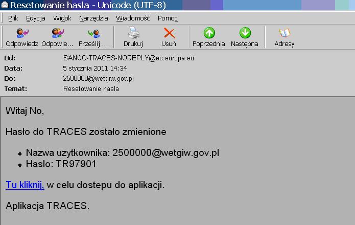 Obowiązkiem GrIW jest sprawdzenie podanych w formularzu danych i zatwierdzenie operatora gospodarczego jako użytkownika systemu TRACES lub usunięcie formularza i nie dopuszczenie kandydata do obsługi