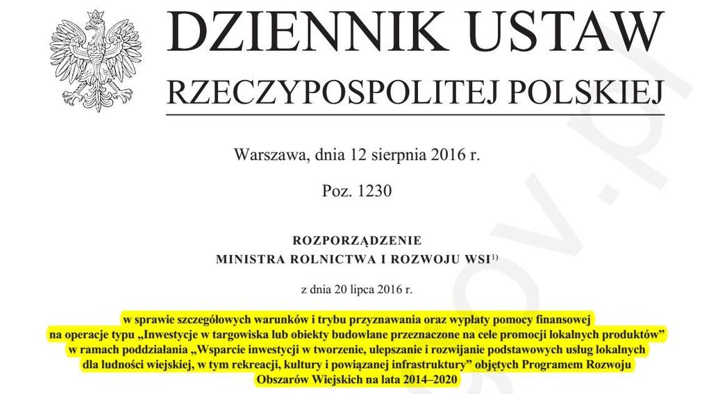 Wypełnienie zapisów Rozporządzenia Ministra Rolnictwa i Rozwoju Wsi w sprawie szczegółowych warunków i trybu przyznawania oraz wypłaty pomocy finansowej na operacje typu Inwestycje w targowiska lub