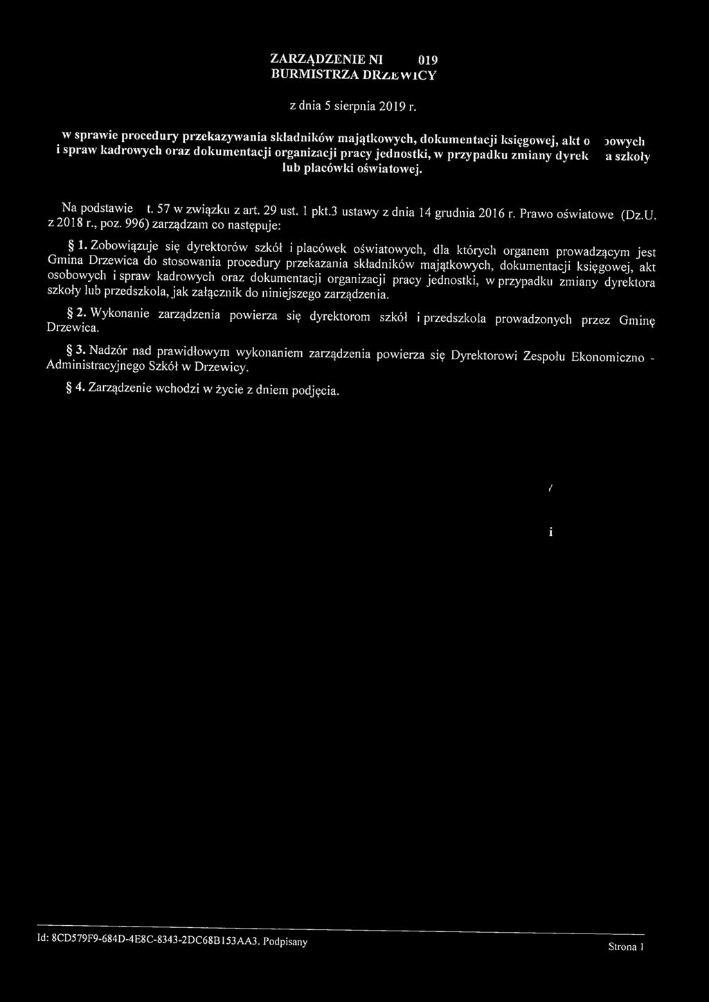 ZARZĄDZENIE NR ~ 9, 1 2019 BURMISTRZA DRZEWICY z dnia 5 sierpnia 2019 r.