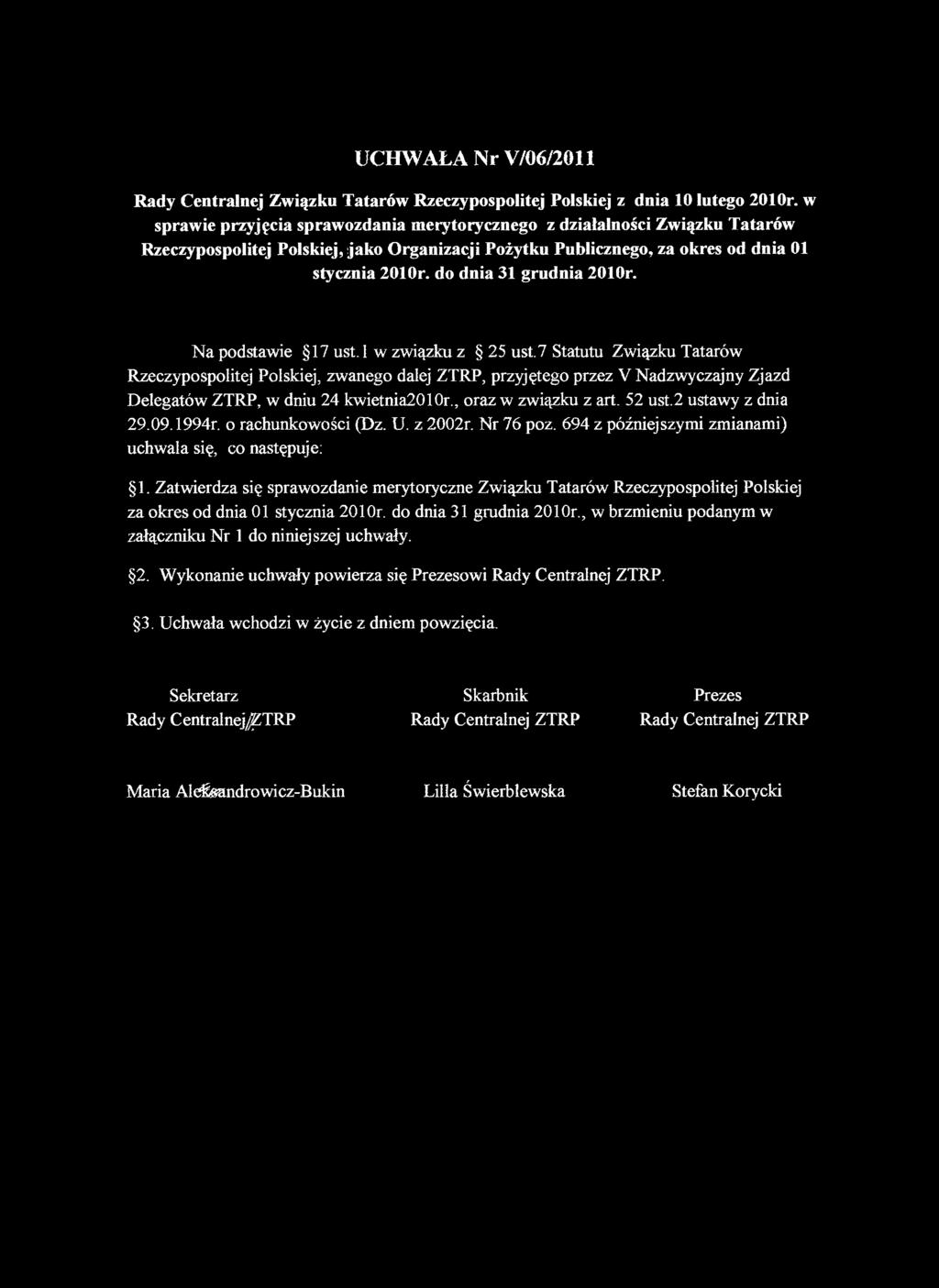 UCHWAŁA Nr V/06/2Ô11 Rady Centralnej Związku Tatarów Rzeczypospolitej Polskiej z dnia 10 lutego 2010r.