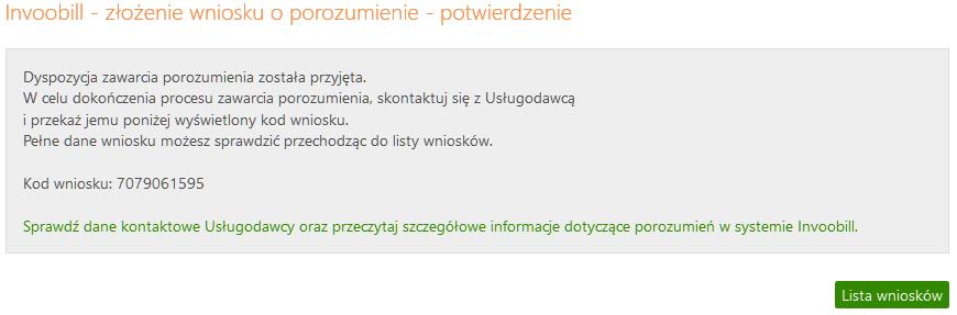 Po zatwierdzeniu zostanie wyświetlone okno Złożenie wniosku o porozumienie - potwierdzenie, w którym znajdują się informacje dotyczące dalszych procedur, według których należy postępować.