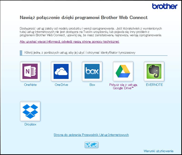 Przed użyciem funkcji Brother Web Connect 4 Wybierz usługę, z której chcesz skorzystać. Wyświetlony ekran może się różnić od obrazu przedstawionego powyżej.